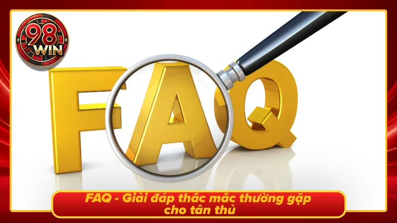 Câu hỏi thường gặp tại sảnh chơi này