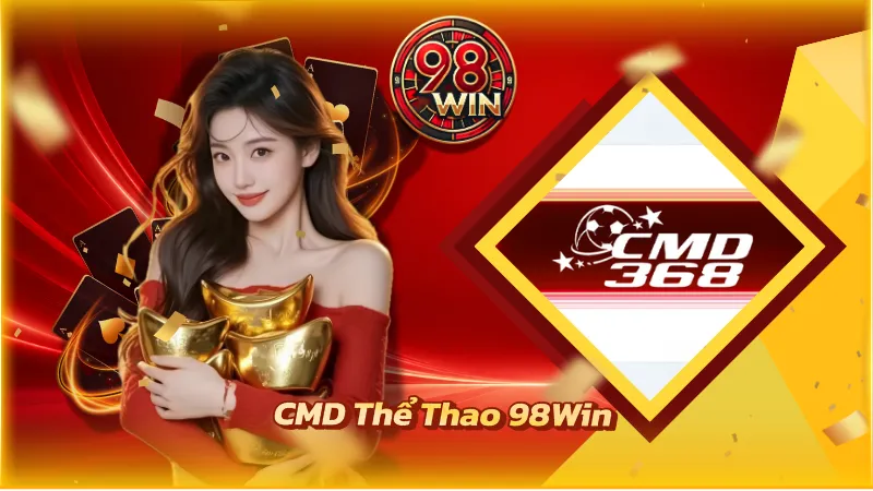 CMD Thể Thao 98WIN