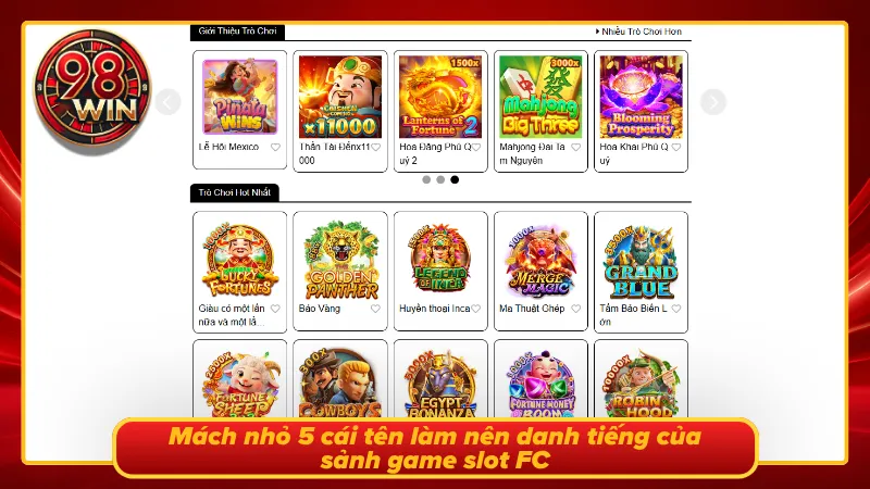 05 tựa game slot FC vạn người mê