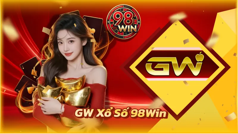 GW Xổ Số 98Win
