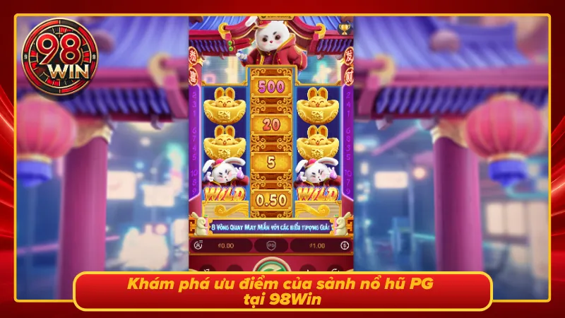 Điểm mạnh của sảnh game slot PG