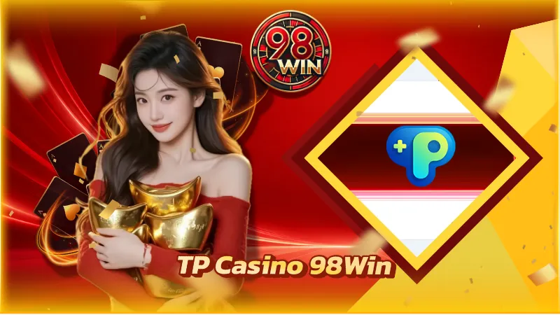 TP Casino 98WIN