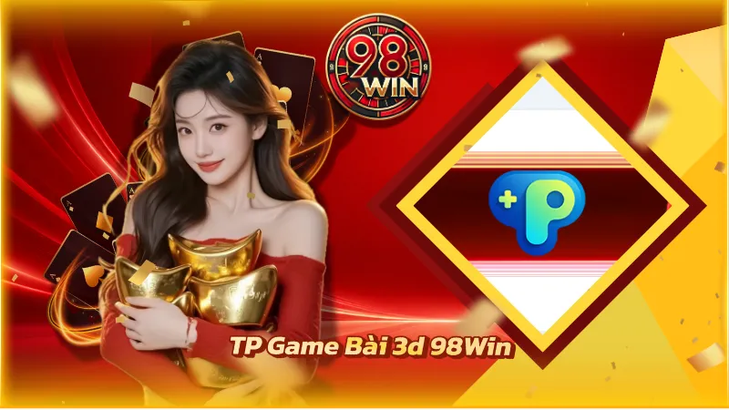 TP Game Bài 3D 98WIN