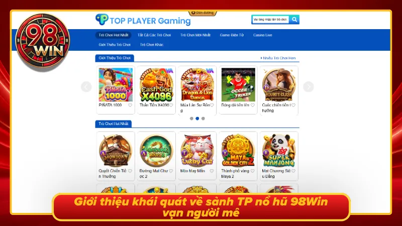 Khám phá sảnh TP nổ hũ cực chất
