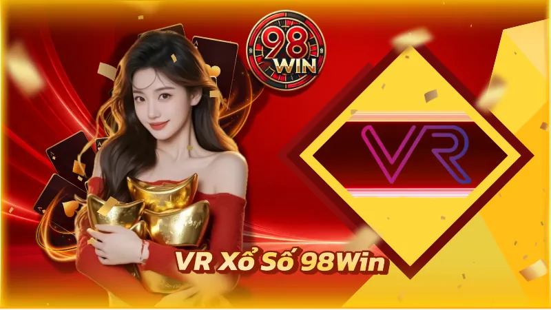 VR Xổ Số 98Win